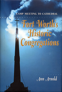 Fort Worth's Historic Congregations Book Cover