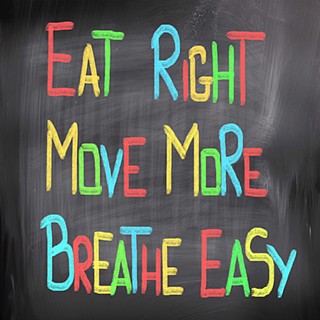 Eat right, move more, breathe easy