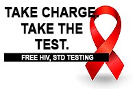 Red ribbon, Take Charge, Take the Test, Free HIF, STD Testing